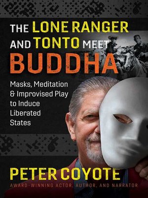cover image of The Lone Ranger and Tonto Meet Buddha